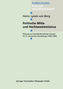 Politische Mitte und Rechtsextremismus von von Berg,  Heinz Lynen