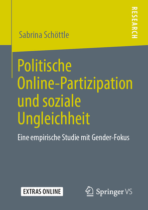 Politische Online-Partizipation und soziale Ungleichheit von Schöttle,  Sabrina