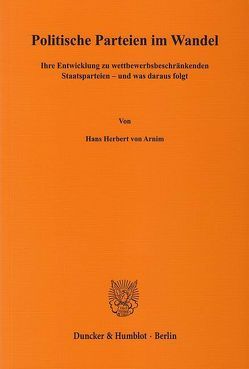 Politische Parteien im Wandel. von Arnim,  Hans Herbert von