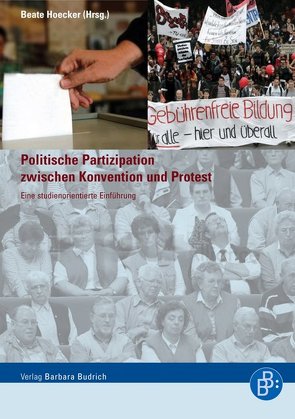 Politische Partizipation zwischen Konvention und Protest von Hoecker,  Beate