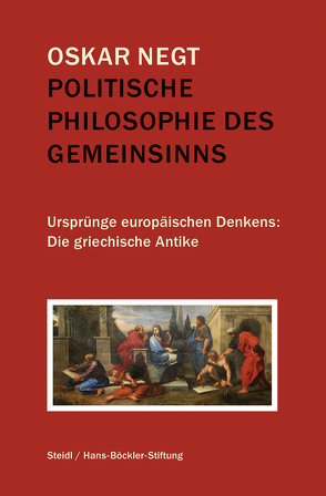 Politische Philosophie des Gemeinsinns von Negt,  Oskar, Wallat,  Hendrik