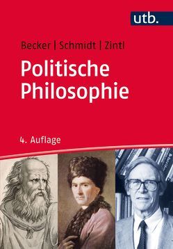 Politische Philosophie von Becker,  Michael, Schmidt,  Johannes, Zintl,  Reinhard