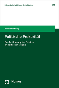 Politische Prekarität von Hollendung,  Anna