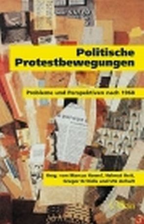 Politische Protestbewegungen von Anhalt,  Utz, Becker-Schmidt,  Regina, Buckmiller,  Michael, Hawel,  Marcus, Heit,  Helmut