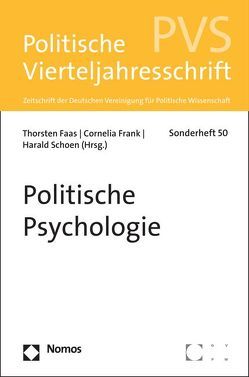 Politische Psychologie von Faas,  Thorsten, Frank,  Cornelia, Schoen,  Harald