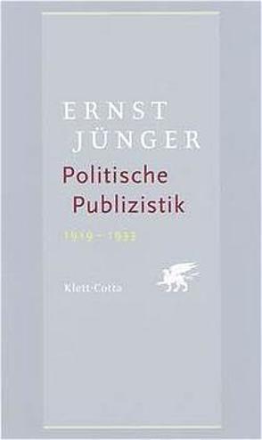 Politische Publizistik von Berggötz,  Sven Olaf, Jünger,  Ernst