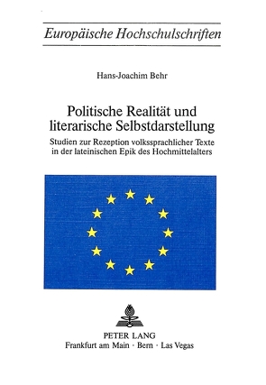 Politische Realität und literarische Selbstdarstellung von Behr,  Hans-Joachim