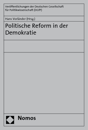 Politische Reform in der Demokratie von Vorländer,  Hans