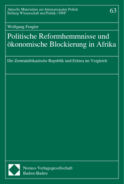 Politische Reformhemmnisse und ökonomische Blockierung in Afrika von Fengler,  Wolfgang
