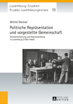 Politische Repräsentation und vorgestellte Gemeinschaft von Dormal,  Michel