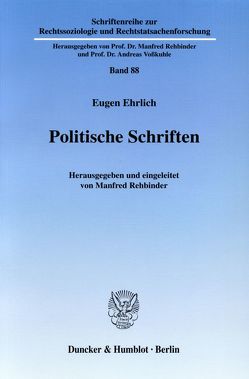 Politische Schriften. von Ehrlich,  Eugen, Rehbinder,  Manfred