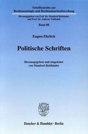 Politische Schriften. von Ehrlich,  Eugen, Rehbinder,  Manfred