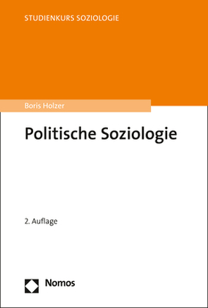 Politische Soziologie von Holzer,  Boris