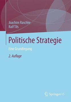 Politische Strategie von Raschke,  Joachim, Tils,  Ralf
