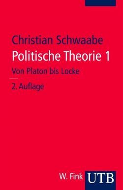 Politische Theorie 1 von Schwaabe,  Christian