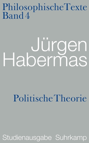 Politische Theorie. Philosophische Texte von Habermas,  Jürgen