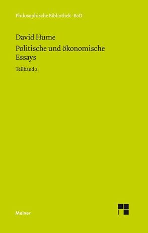 Politische und ökonomische Essays. Teilband 2 von Bermbach,  Udo, Fischer,  Susanne, Hume,  David