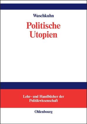Politische Utopien von Waschkuhn,  Arno