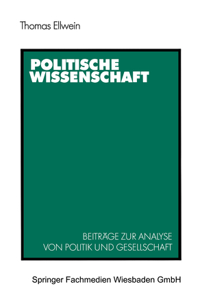 Politische Wissenschaft von Ellwein,  Thomas