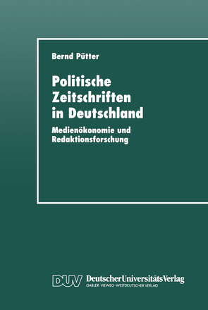 Politische Zeitschriften in Deutschland von Pütter,  Bernd