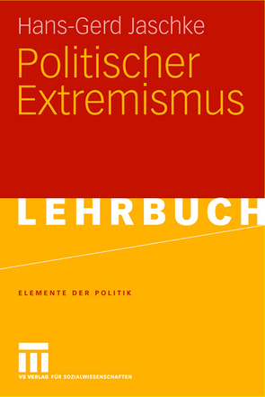 Politischer Extremismus von Jaschke,  Hans-Gerd