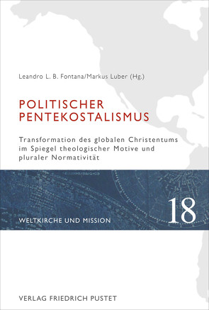 Politischer Pentekostalismus von Fontana,  Leandro L. B., Luber,  Markus