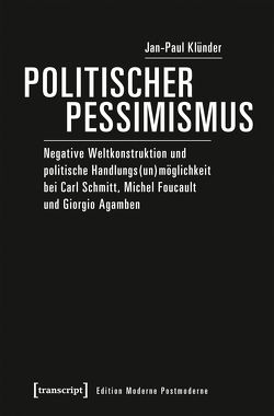 Politischer Pessimismus von Klünder,  Jan-Paul