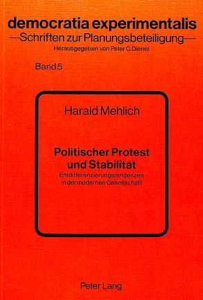 Politischer Protest und Stabilität von Mehlich,  Harald