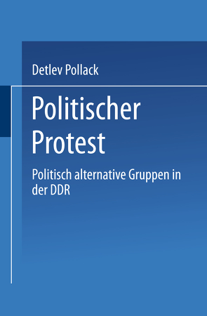 Politischer Protest von Pollack,  Detlef