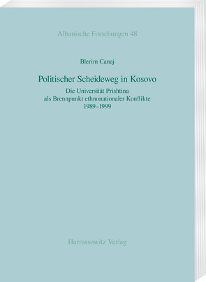 Politischer Scheideweg in Kosovo von Canaj,  Blerim