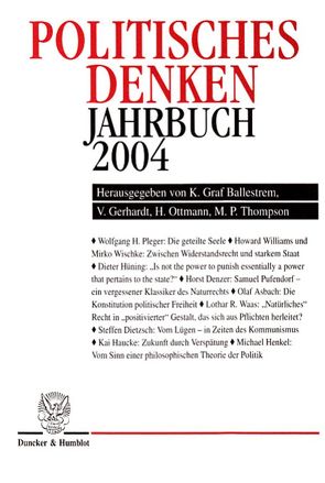 Politisches Denken. Jahrbuch 2004. von Ballestrem,  Karl Graf, Gerhardt,  Volker, Ottmann,  Henning, Thompson,  Martyn P.