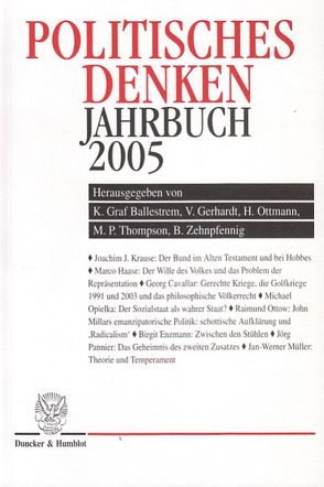 Politisches Denken. Jahrbuch 2005. von Ballestrem,  Karl Graf, Gerhardt,  Volker, Ottmann,  Henning, Thompson,  Martyn P., Zehnpfennig,  Barbara