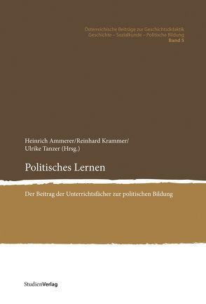 Politisches Lernen von Ammerer,  Heinrich, Krammer,  Reinhard, Tanzer,  Ulrike
