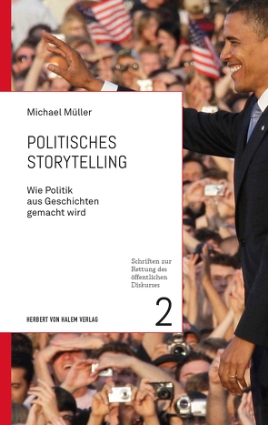 Politisches Storytelling von Mueller,  Michael