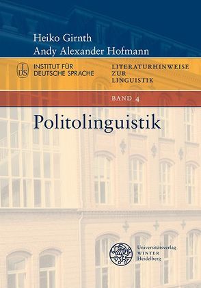 Politolinguistik von Girnth,  Heiko, Hofmann,  Andy Alexander