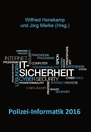 Polizei-Informatik 2016 von Honekamp,  Wilfried, Mielke,  Jörg