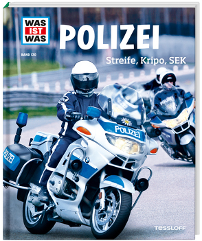WAS IST WAS Band 120 Polizei. Streife, Kripo, SEK von Finan,  Karin, Volery,  Raphael