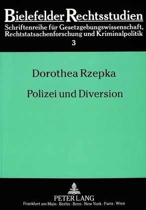Polizei und Diversion von Rzepka,  Dorothea