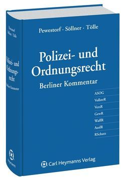 Polizei- und Ordnungsrecht von Pewestorf,  Adrian, Söllner,  Sebastian, Tölle,  Oliver
