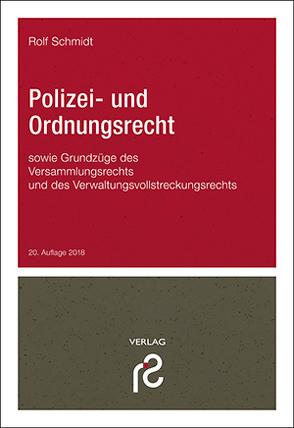 Polizei- und Ordnungsrecht von Schmidt,  Rolf