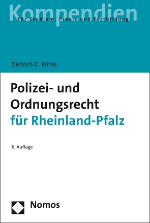 Polizei- und Ordnungsrecht für Rheinland-Pfalz von Rühle,  Dietrich G.