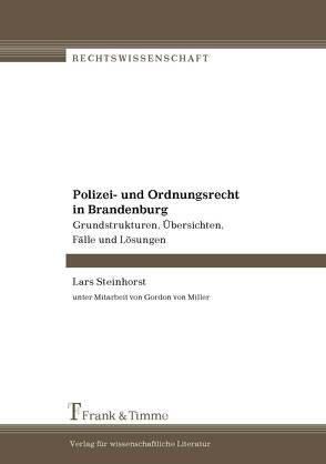 Polizei- und Ordnungsrecht in Brandenburg von Steinhorst,  Lars