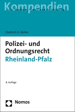 Polizei- und Ordnungsrecht Rheinland-Pfalz von Rühle,  Dietrich G.