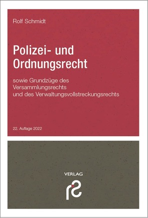 Polizei- und Ordnungsrecht von Schmidt,  Rolf