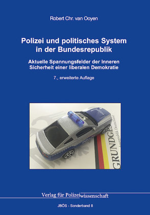 Polizei und politisches System in der Bundesrepublik von van Ooyen,  Robert Chr.