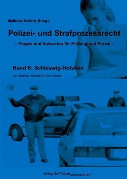 Polizei- und Strafprozessrecht von Radke,  Chris, Schütte,  Matthias