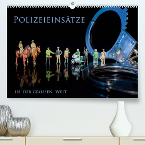 Polizeieinsätze, in der großen Welt (Premium, hochwertiger DIN A2 Wandkalender 2021, Kunstdruck in Hochglanz) von Rochow,  Holger