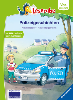 Polizeigeschichten – Leserabe ab Vorschule – Erstlesebuch für Kinder ab 5 Jahren von Hagemann,  Antje, Reider,  Katja