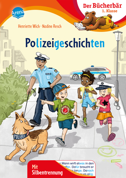 Polizeigeschichten von Resch,  Nadine, Wich,  Henriette