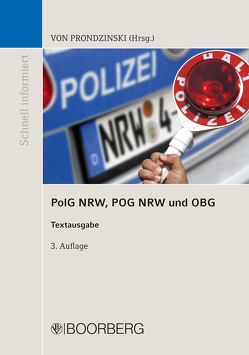 Polizeigesetz des Landes Nordrhein-Westfalen von Prondzinski,  Peter von